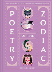 Poetry of the Zodiac Discover Your Celestial World Through Verse