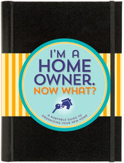 I'm a Homeowner, Now What?