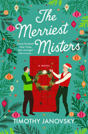 Merriest Misters: A Novel