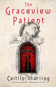 Graceview Patient: A Novel