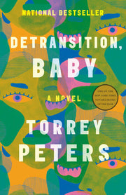 Detransition Baby A Novel