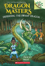 Defending the Swamp Dragon: a Branches Book (Dragon Masters #31)
