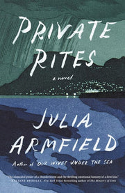 Private Rites A Novel