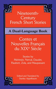Nineteenth-Century French Short Stories (Contes Et Nouvelles Franpcais Du XIXe Siecle)