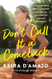 Don't Call It a Comeback: What Happened When I Sto
