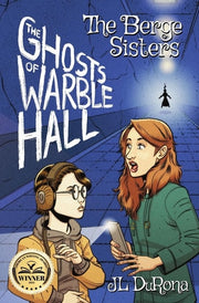 Berge Sisters - The Ghosts of Warble Hall