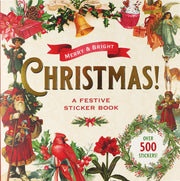 MERRY & BRIGHT CHRISTMAS STICKER BOOK.