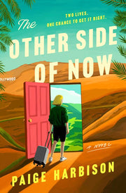 Other Side of Now: A Novel