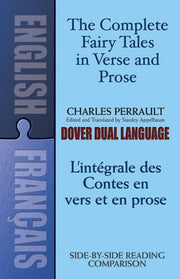The Complete Fairy Tales in Verse and Prose (L'integrale Des Contes en Vers Et en Prose)