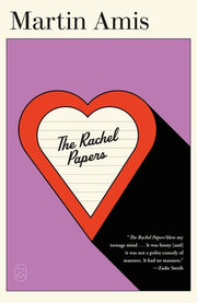 The Rachel Papers A Novel