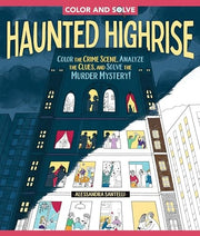 Color and Solve: Haunted Highrise: Color the Crime