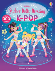 Sticker Dolly Dressing K-Pop: An Interactive Sticker Book about Korean Pop Music and Performance for Kids (Ages 4-8)