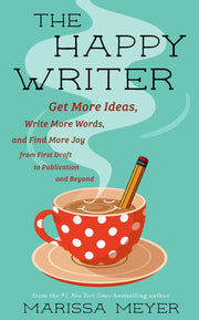 Happy Writer: Get More Ideas, Write More Words, an