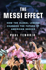 The Messi Effect - How the Global Legend Changed the Future of American Soccer