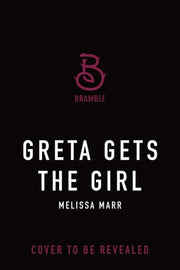 Greta Gets the Girl