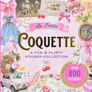 La Petite Coquette Sticker Book (Over 800 Stickers!): A Fun & Flirty Sticker Collection