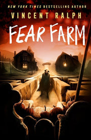 Fear Farm - A Bleak Haven Novel