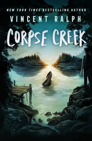 Corpse Creek - A Bleak Haven Novel
