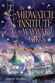 Midwatch Institute for Wayward Girls