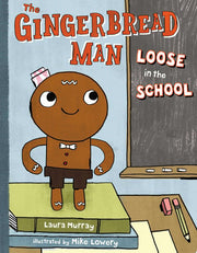 Gingerbread Man Loose in the School