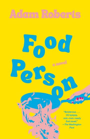 Food Person - A Novel