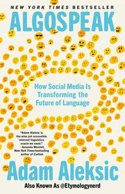 Algospeak: How Social Media Is Transforming the Future of Language