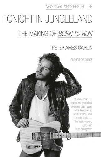 Tonight in Jungleland: The Making of Born to Run