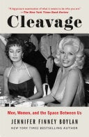 Cleavage Men, Women, and the Space Between Us