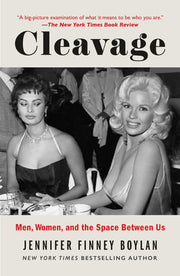 Cleavage Men, Women, and the Space Between Us