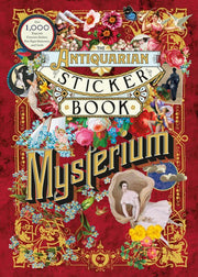 The Antiquarian Sticker Book: Mysterium - Over 1,000 Exquisite Victorian Stickers, Fine Paper Ephemera, Stationery & Cards