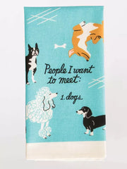 Dish Towel - People to Meet: Dogs by Homeportonline