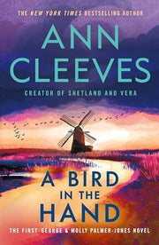 Bird in the Hand: The First George & Molly Palmer-