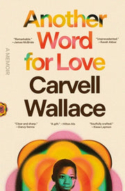 Another Word for Love: A Memoir