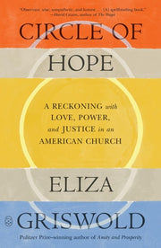 Circle of Hope: A Reckoning with Love, Power, and