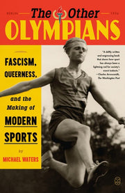 Other Olympians: Fascism, Queerness, and the Makin