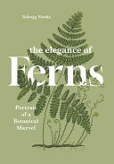 The Elegance of Ferns Portrait of a Botanical Marvel