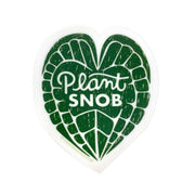 Sticker- Plant Snob by Wild Lark