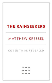 The Rainseekers
