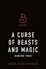 A Curse of Beasts and Magic