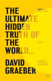 The Ultimate Hidden Truth of the World . . . Essays