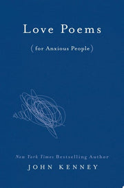Love Poems for Anxious People