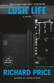 Lush Life: A Novel