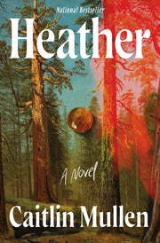 Heather A Novel