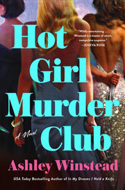 Hot Girl Murder Club A Novel