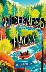 Wilderness Hacks