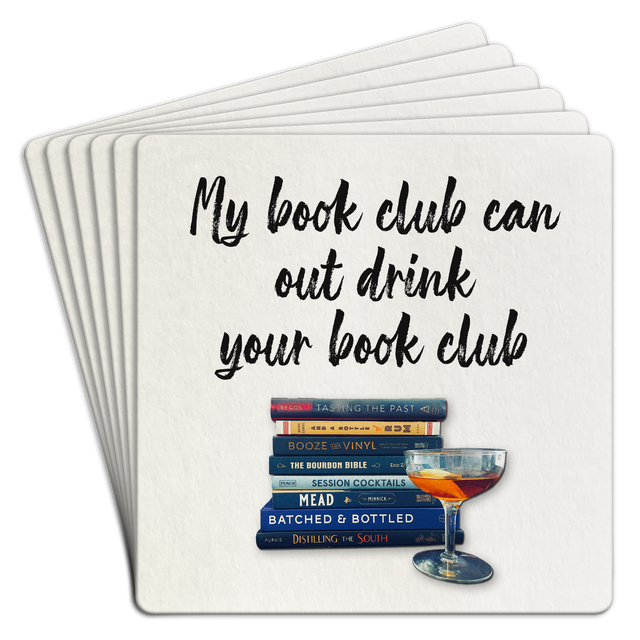 Bar Coaster | My book club can out drink by Homeportonline