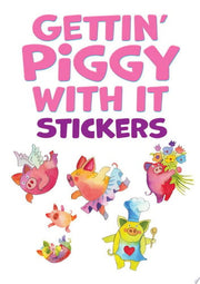 Gettin' Piggy With It Stickers