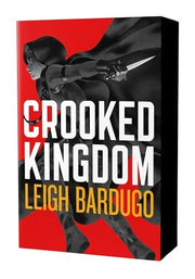 Crooked Kingdom: The Dregs Edition: A Sequel to Si