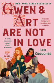 Gwen & Art Are Not in Love - A Novel