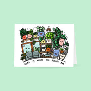 Home Is Where the Plants Are Greeting Card